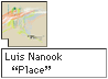 Luis Nanook "Place"